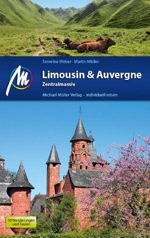 [Michael Müller 05] • Limousin & Auvergne Reiseführer